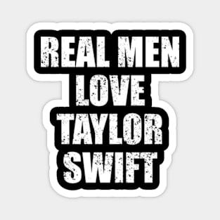 a Men Love Taylor Swift Magnet