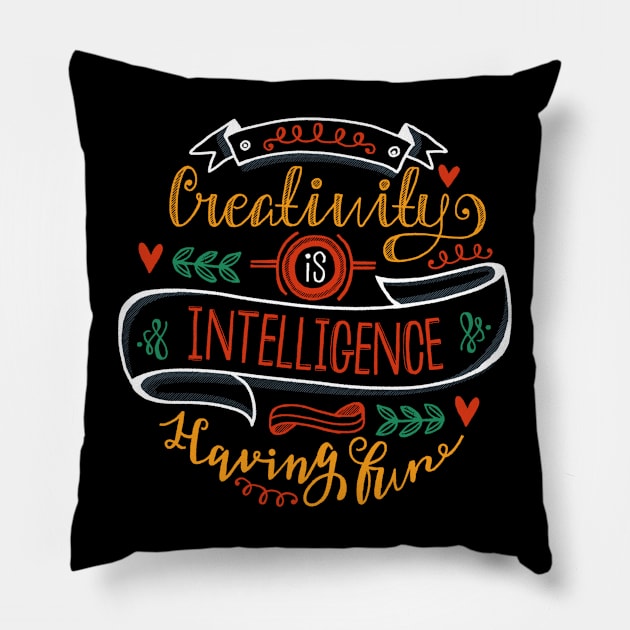 Creativity , Intelligence  having fun Pillow by madihaagill@gmail.com