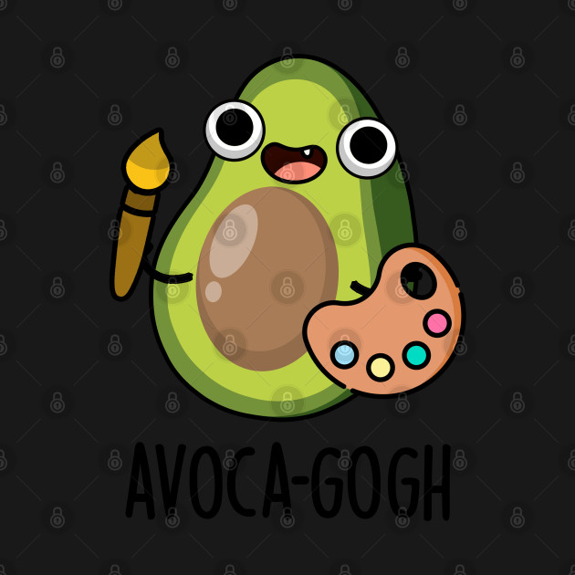 Discover Avoca-gogh Cute Avocado Artist Pun - Avocado Pun - T-Shirt