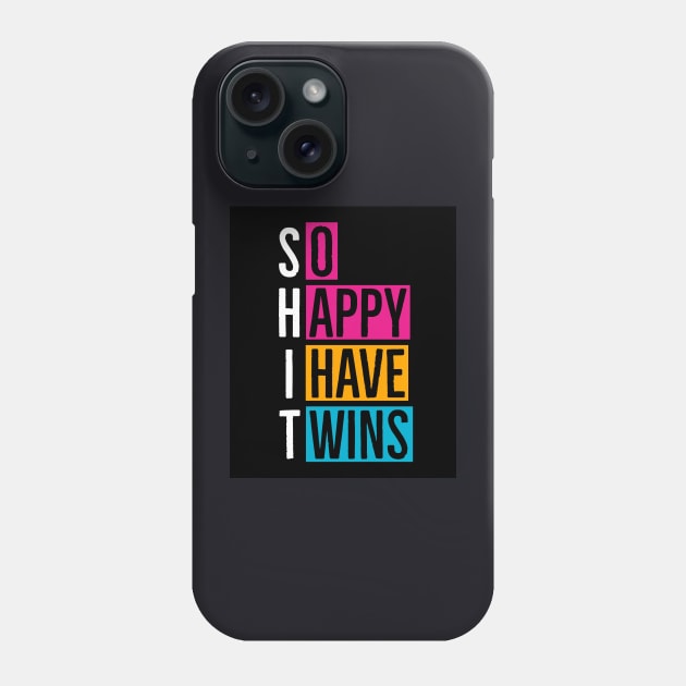 So Happy I Have Twins Phone Case by Suzhi Q