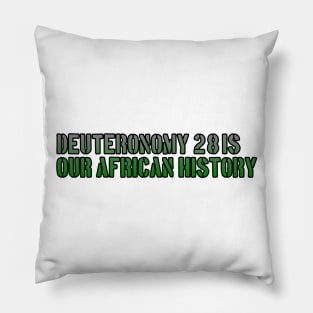 Deuteronomy 28 Is Our African History Pillow