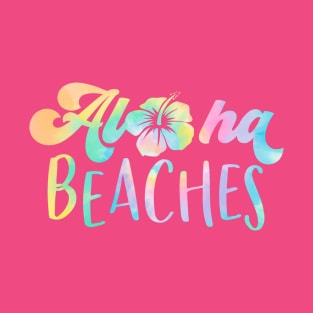 Aloha Beaches; summer; ocean; beach; vacation; holidays; sand; island; Hawaii; tropical; surfing T-Shirt