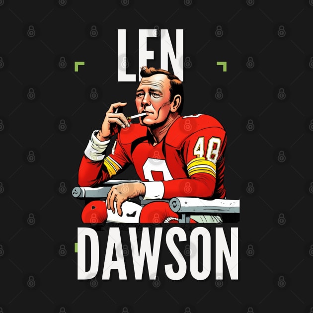 Len Dawson Halftime smoke cigarettes , Kansas city chiefs by Nasromaystro