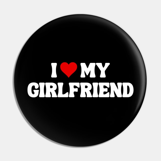 I Love My Girlfriend - Romantic Quote Pin by theworthyquote