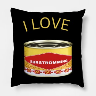 I love Surströmming Pillow