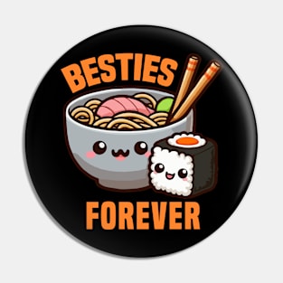 Besties Forever Ramen With Sushi Pin