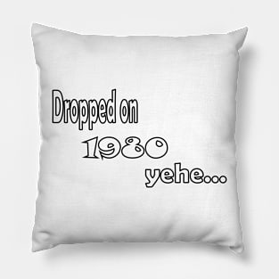 Birth year 1980 Pillow