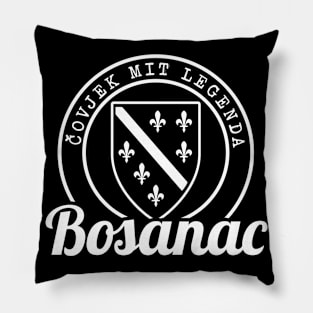 Covjek Mit Legenda - Bosanac Bosna Bosnia and Herzegovina Pillow