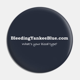 Classic What's your blood type?- Bleeding Yankee Blue Pin