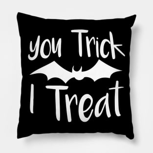 You Trick I Treat Pillow