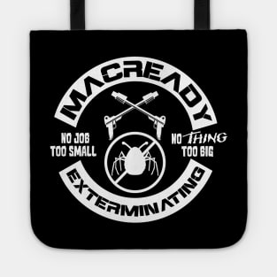 MacReady Exterminating Tote