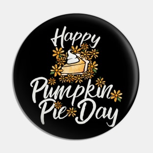 Happy pumpkin pie day Pin