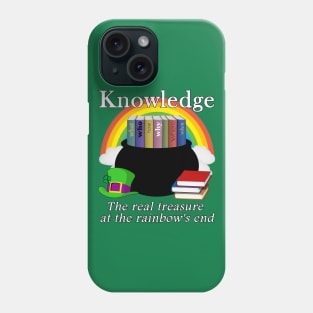 Saint Patrick's Day Teacher Knowledge Is Treasure Phone Case