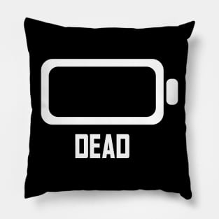 DEAD - Lvl 1 - Battery series - Tired level - E6b Pillow