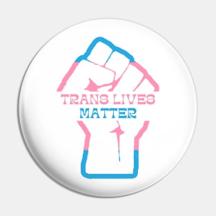 Trans Lives Matter Pin