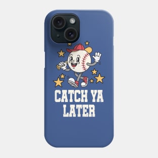 Catch Ya Later: Funny Baseball Mascot Cartoon Phone Case