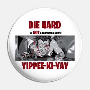 Die Hard Pin