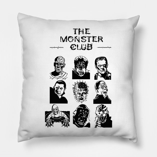 The Monster Club - horror movies Pillow by atizadorgris