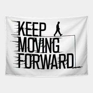 Keep Moving Forward - Motivational Walking Silhouette T-Shirt Design Tapestry