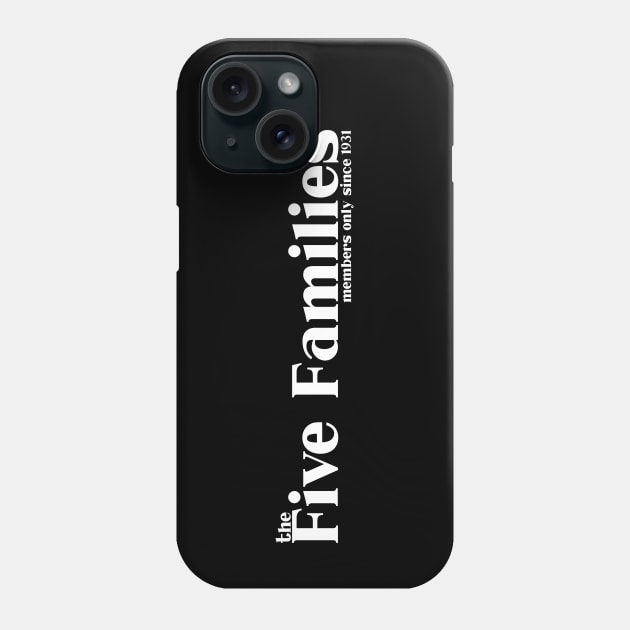 The Five Families - A Mulberry Mobsters Phone Case by The Social Club