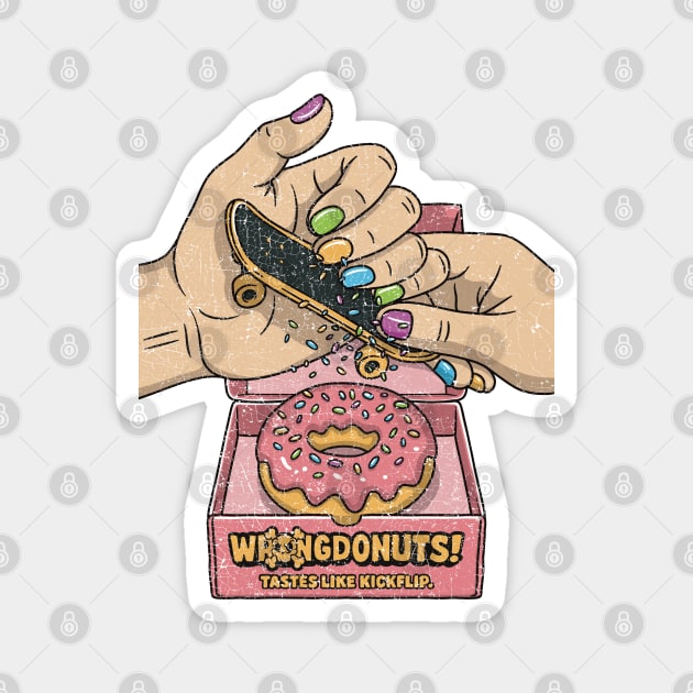 WRONG DONUTS – Tastes Like Kickflip. Magnet by Wrongteeshirt