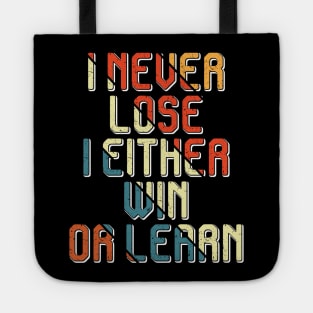 I never lose, Black history Tote