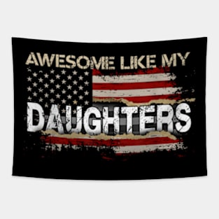 Awesome Like My Daughter Dad Father'S Day Tapestry