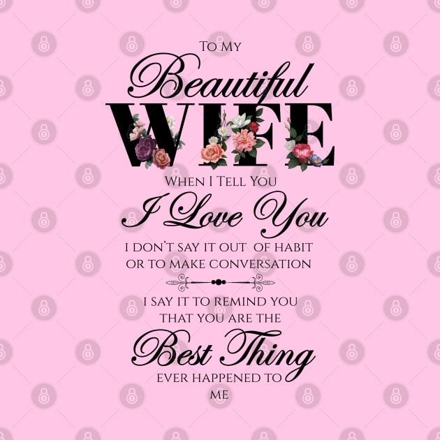 I Love You Message To Wife by KA Creative Design