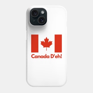 Canada D'eh- a stereotypical Canadian design Phone Case