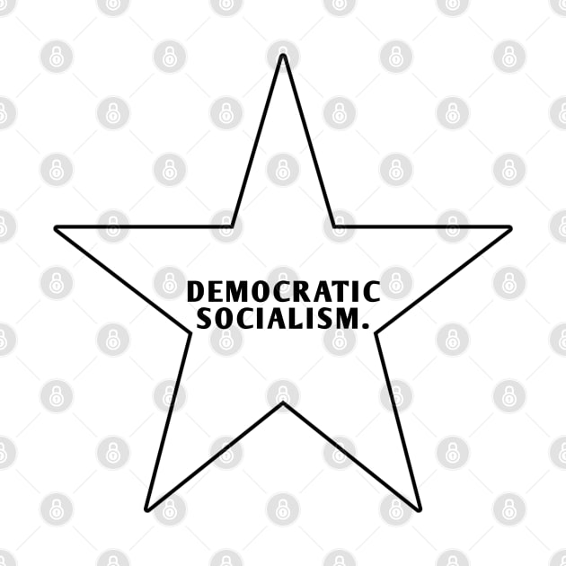Democratic Socialism by BlackMeme94