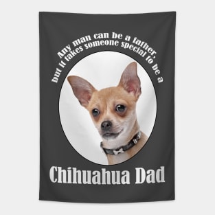 Chihuahua Dad Tapestry