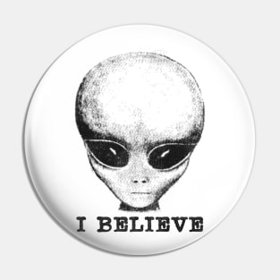 I Believe / UFO Alien Pin