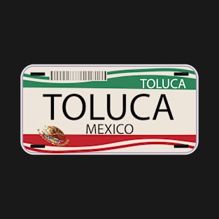 Mexican License Plate Toluca Mexican Flag Emblem T-Shirt