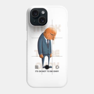 Its OK Not To Be Okay Phone Case