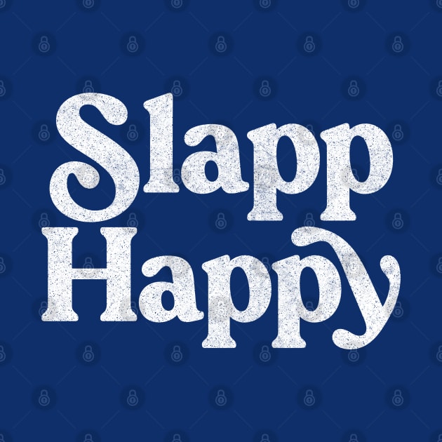 Slapp Happy / Faded Style Prog Rock Design by DankFutura