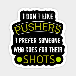 COOL FUNNY TENNIS SAYING- BACK PRINT Magnet