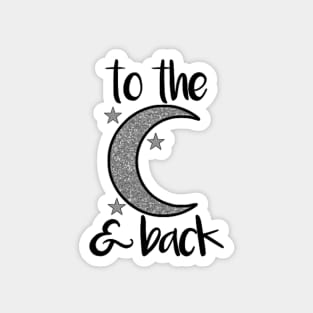 To the Moon and Back Silver Glitter Magnet