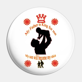 my father is king for me Pin