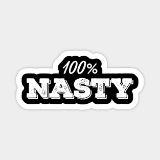 100 Nasty Magnet