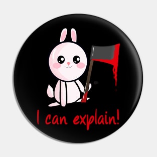 Killer bunny Pin