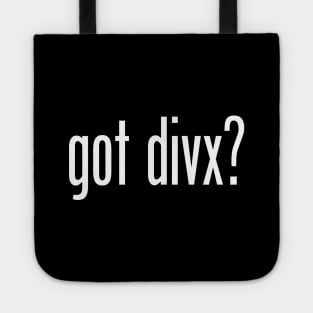 Got DIVX? Tote