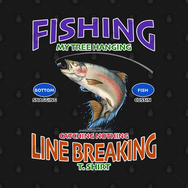 Tree Hanging Catching Nothing Line Breaking Funny Fishing Novelty Gift by Airbrush World