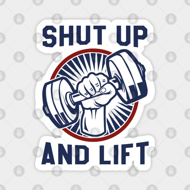 Shut Up And Lift Magnet by LuckyFoxDesigns