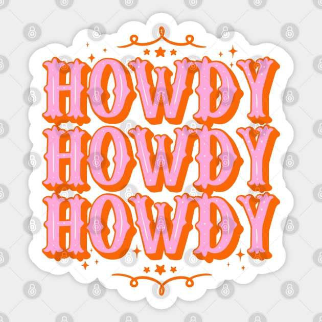 HOWDY HOWDY HOWDY YALL, Preppy Aesthetic, Creamy Pink Background - Howdy  - Sticker
