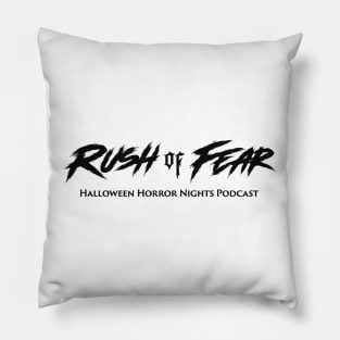 Rush of Fear logo 2 Pillow