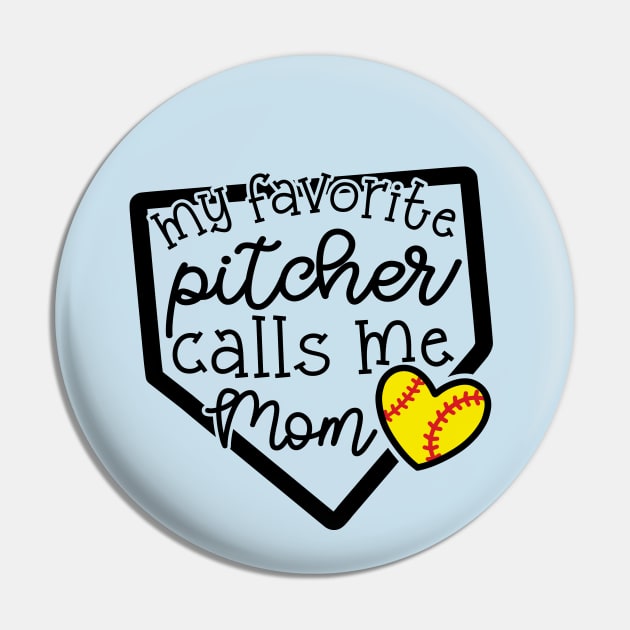 My Favorite Pitcher Calls Me Mom Softball Cute Funny Pin by GlimmerDesigns