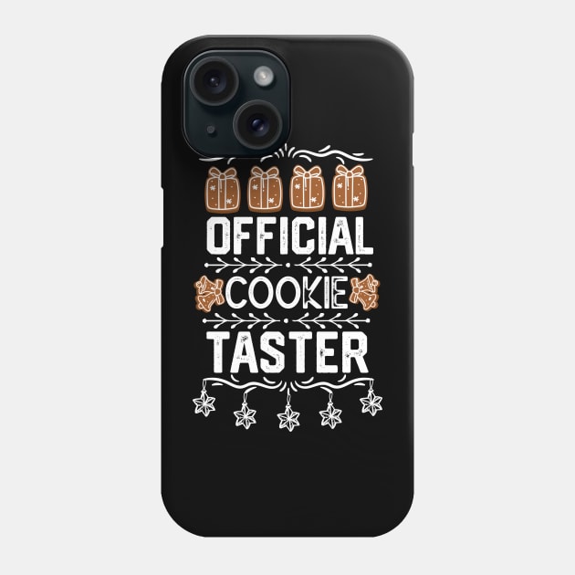 Christmas Sugar Cookies Funny Saying Gift Idea - Official Cookie Taster - Christmas Cookies Lovers Taster Jokes Phone Case by KAVA-X