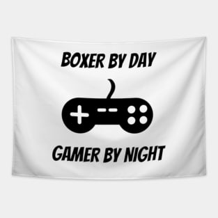 Boxer By Day Gamer By Night Tapestry