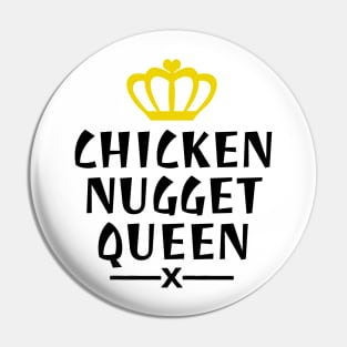 Chicken nugget queen Pin