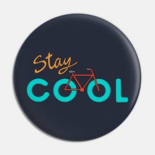 Bicycle Stay Cool Pin